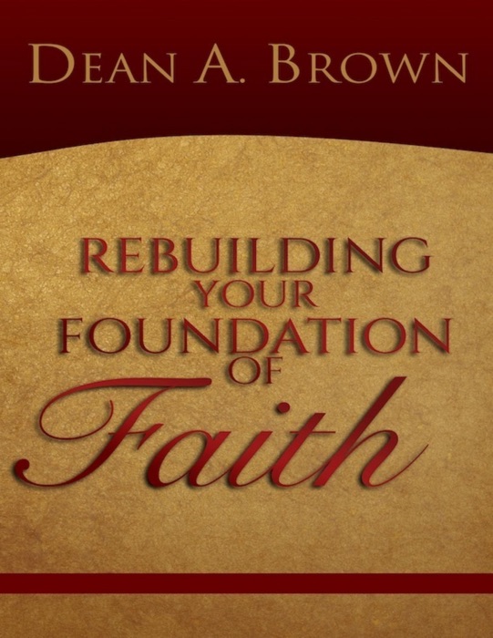 Rebuilding Your Foundation of Faith