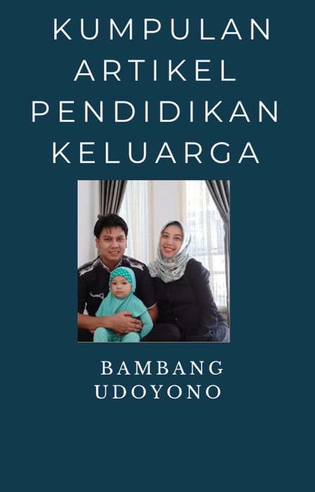 Kumpulan Artikel Pendidikan Keluarga