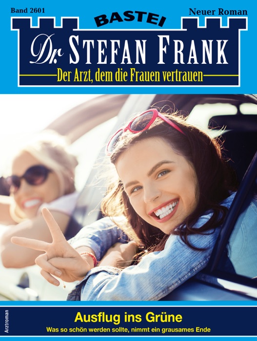 Dr. Stefan Frank 2601 - Arztroman
