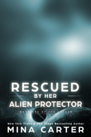Mina Carter - Rescued by her Alien Protector artwork