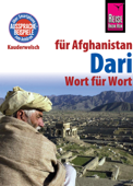 Reise Know-How Sprachführer Dari für Afghanistan - Wort für Wort: Kauderwelsch Band 202 - Florian Broschk & Abdul Hasib Hakim