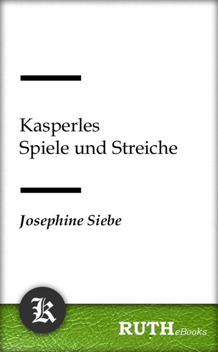 Kasperles Spiele und Streiche