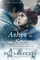 Ruta Sepetys - Ashes in the Snow (Movie Tie-In) artwork