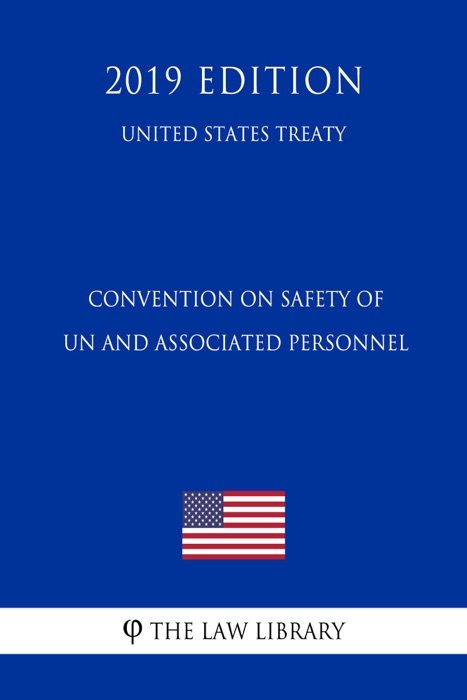 Convention on Safety of UN and Associated Personnel (United States Treaty)