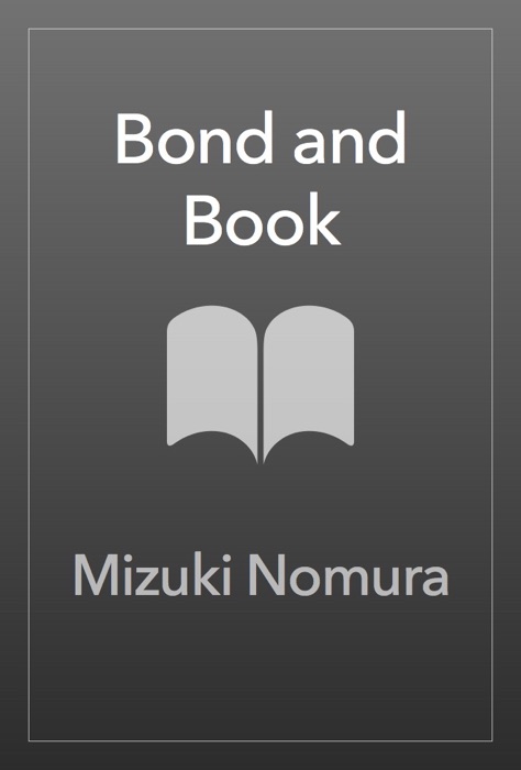 Bond and Book
