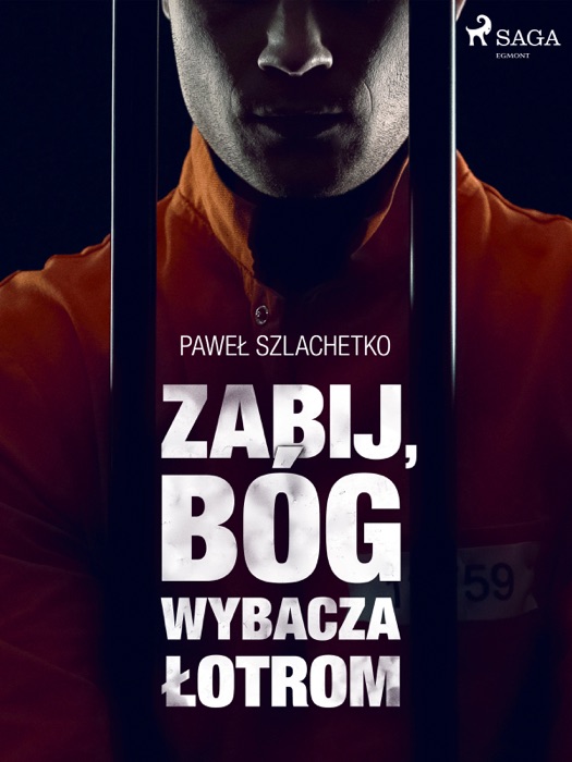 Zabij, Bóg wybacza łotrom