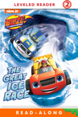 The Great Ice Race! (Blaze and the Monster Machines) - Nickelodeon Publishing