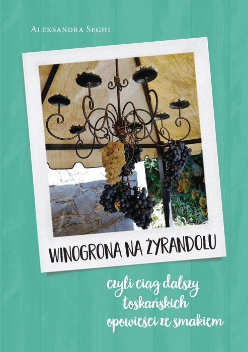 Winogrona na żyrandolu