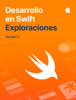 Desarrollo en Swift: Exploraciones - Apple Education