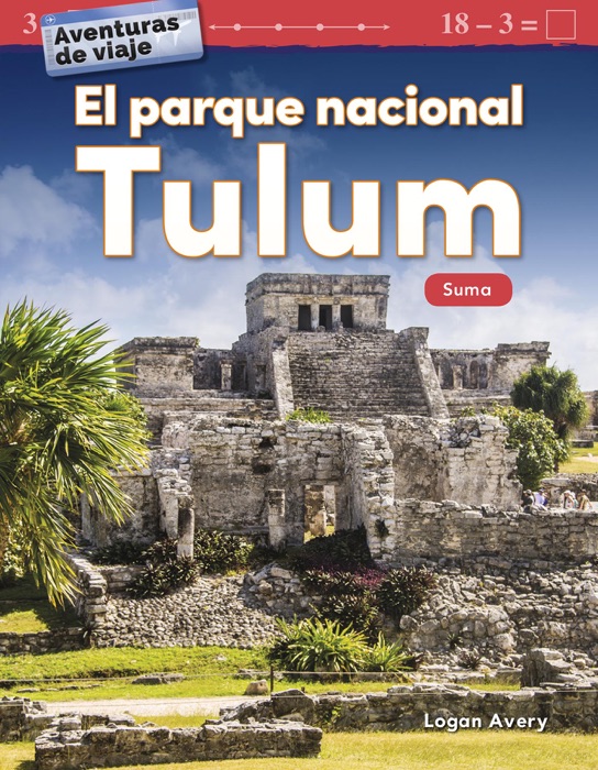 Aventuras de viaje: El parque nacional Tulum: Suma