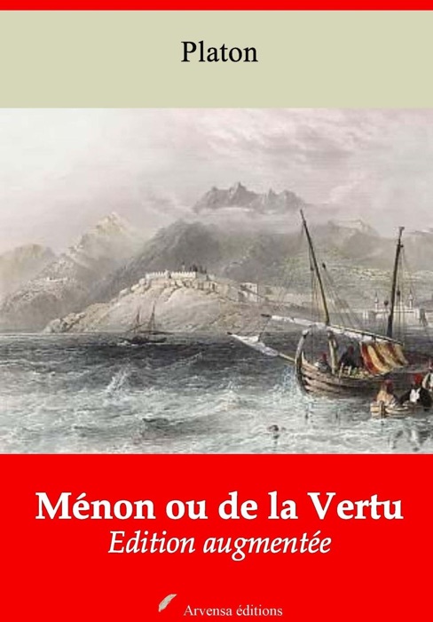 Ménon ou de la Vertu – suivi d'annexes