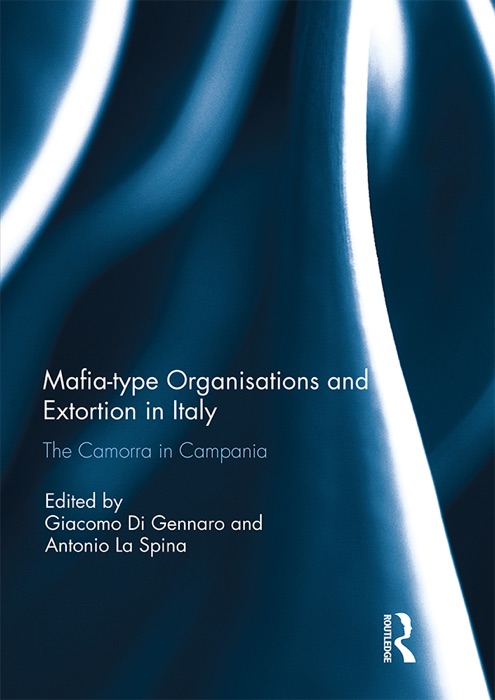 Mafia-type Organisations and Extortion in Italy