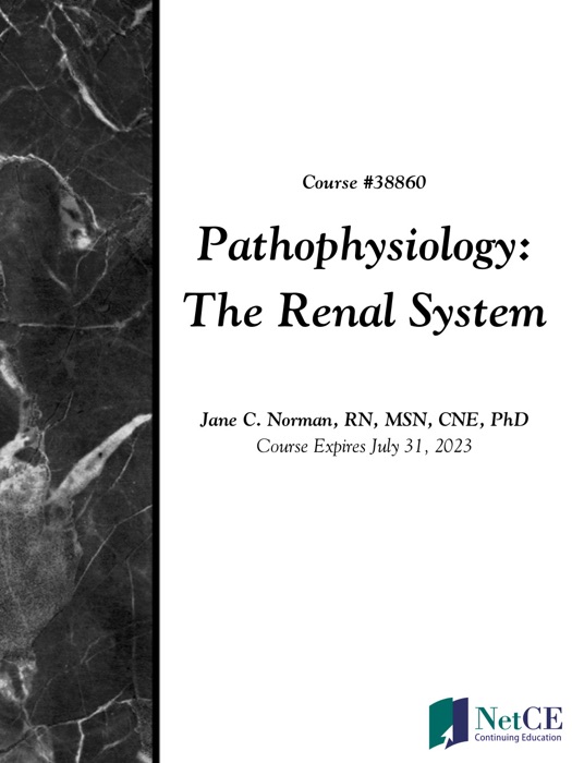 Pathophysiology: The Renal System