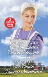 An Unexpected Amish Romance and The Amish Nanny's Sweetheart - Patricia Davids & Jan Drexler by  Patricia Davids & Jan Drexler PDF Download