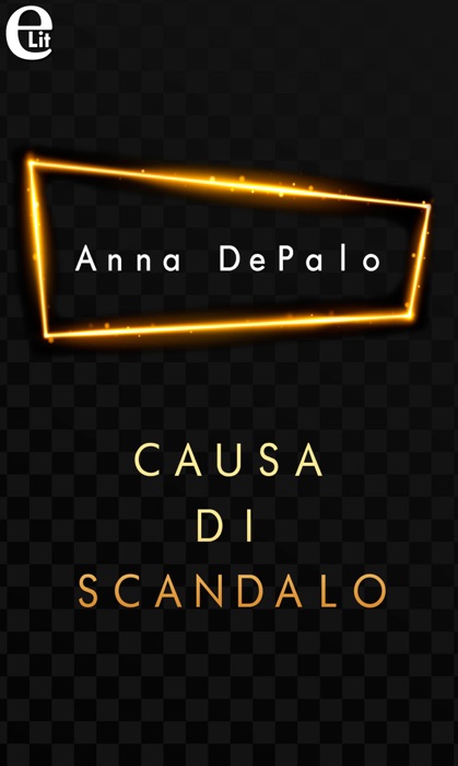 Causa di scandalo (eLit)