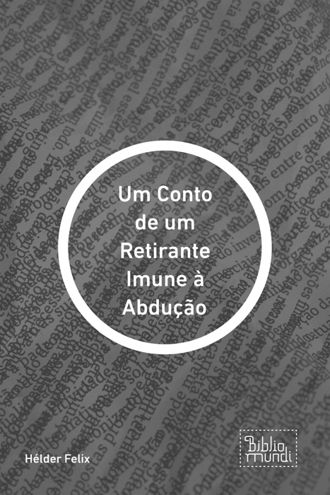 Um Conto de um Retirante Imune à Abdução