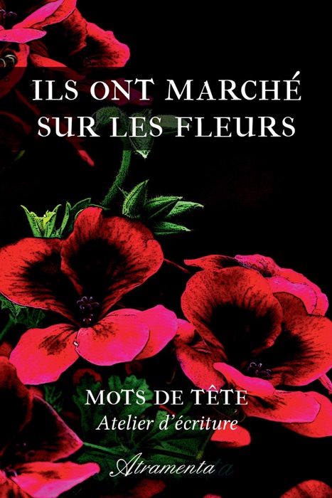 Ils ont marché sur les fleurs