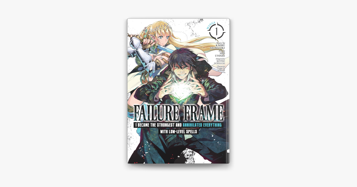 Failure Frame I Became The Strongest And Annihilated Everything With  LowLevel Spells Light Novel Shinozaki Kaoru Libros  lagearcomar