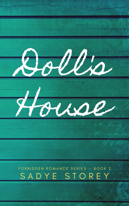 Doll's House: Forbidden Romance Book 2