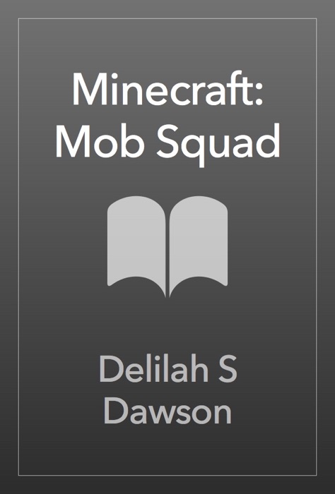 Minecraft: Mob Squad