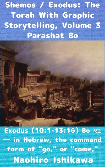 [Download] ~ Shemos / Exodus: The Torah With Graphic Storytelling ...