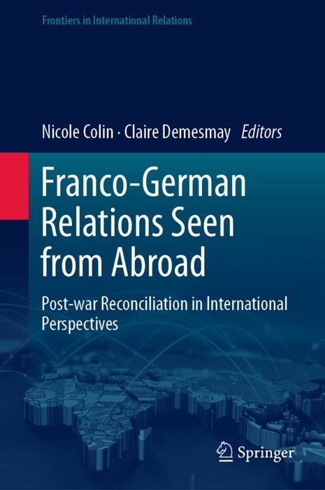 Franco-German Relations Seen from Abroad