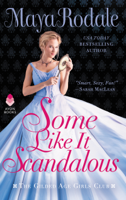 Maya Rodale - Some Like It Scandalous artwork