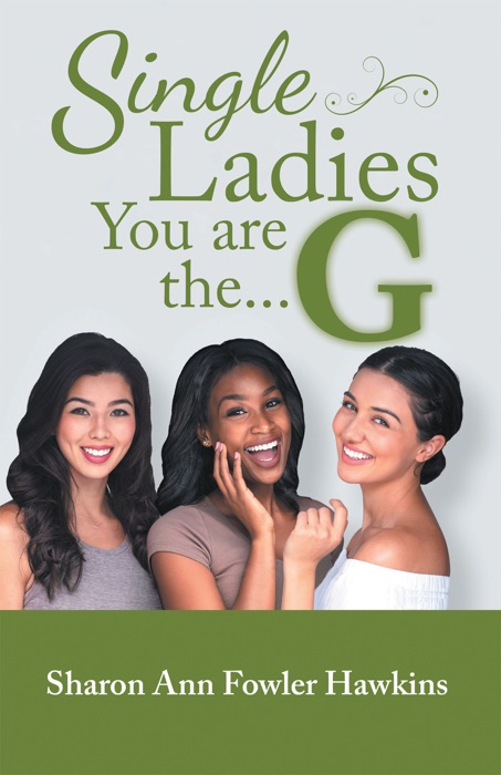 Single Ladies You Are The...G