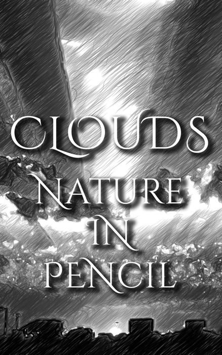 Clouds - Nature In Pencil