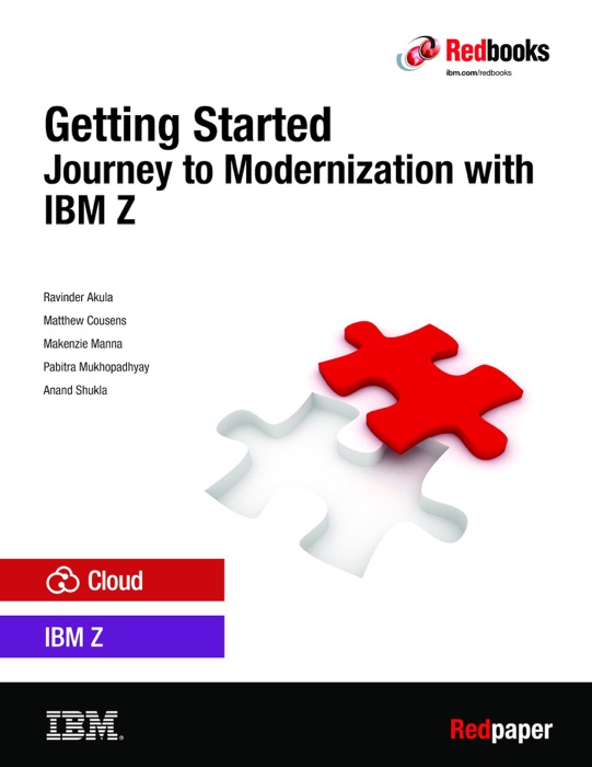 Getting Started: Journey to Modernization with IBM Z