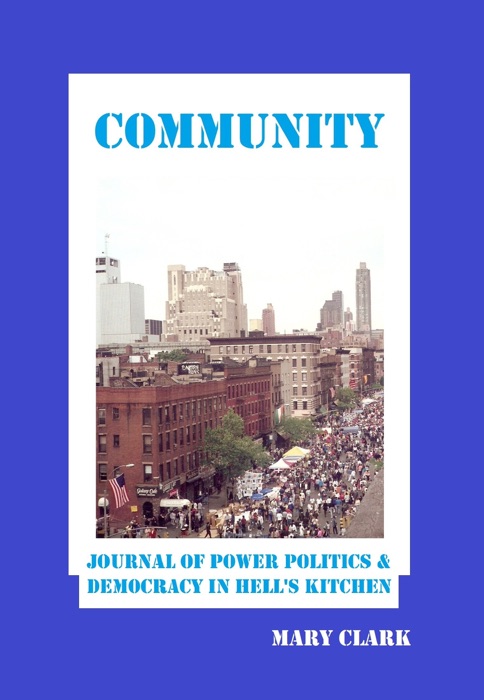 Community: Journal of Power Politics and Democracy in Hell's Kitchen