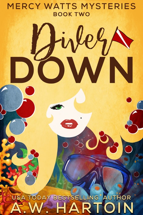 Diver Down (Mercy Watts Mysteries Book Two)