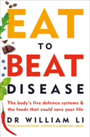 Dr William Li - Eat to Beat Disease artwork