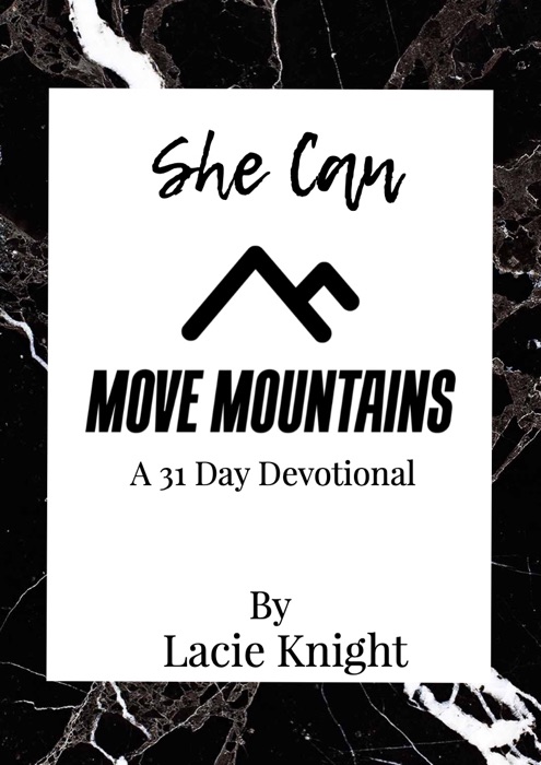 She Can Move Mountains