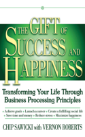 Chip Sawicki & Vernon Roberts - The Gift of Success and Happiness artwork