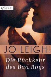 Die Rückkehr des Bad Boys - Jo Leigh by  Jo Leigh PDF Download