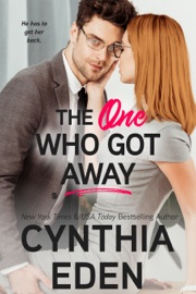 The One Who Got Away - Cynthia Eden by  Cynthia Eden PDF Download