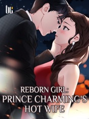 Download Reborn Girl: Prince Charming's Hot Wife