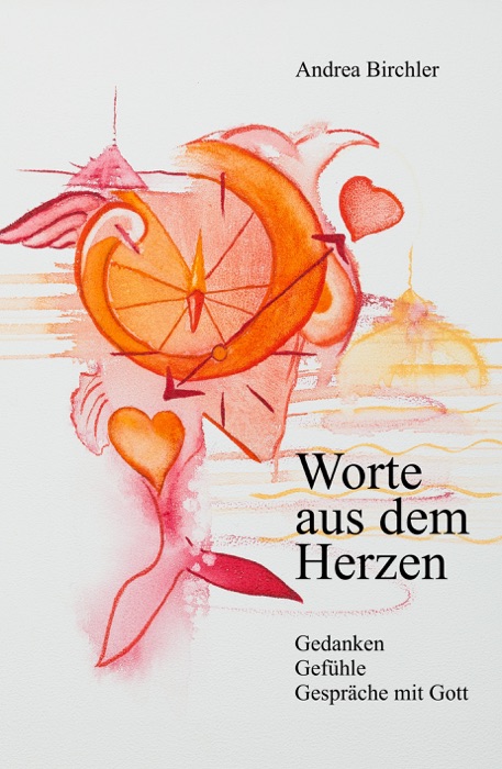 Worte aus dem Herzen