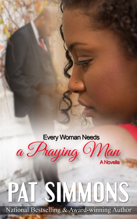 Every Women Needs A Praying Man