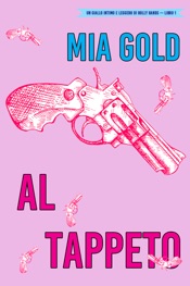 Al tappeto (Un giallo intimo e leggero di Holly Hands – 1)