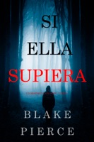 Si Ella Supiera (Un Misterio Kate Wise —Libro 1) ebook Download