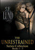 S. E. Lund - The Unrestrained Series Collection: Volume One artwork