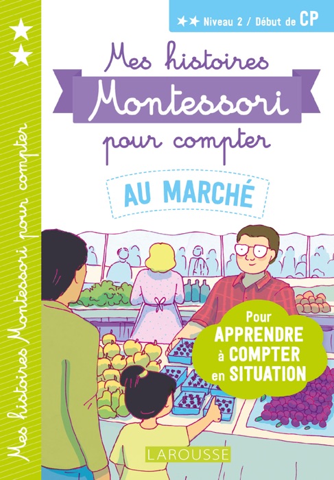 Mes histoires Montessori  pour compter - Au marché