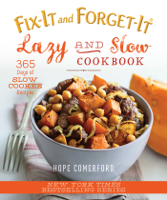 Hope Comerford - Fix-It and Forget-It Lazy and Slow Cookbook artwork