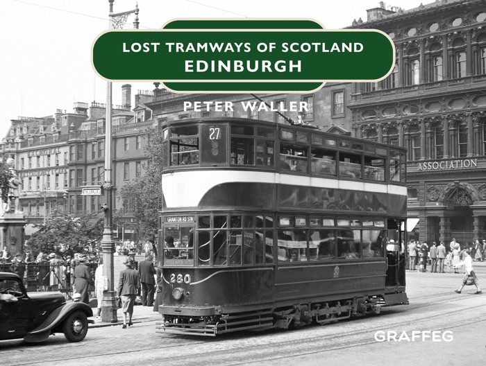 Lost Tramways: Edinburgh