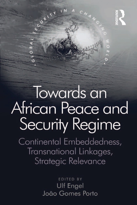 Towards an African Peace and Security Regime