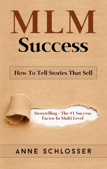 MLM Success: How To Tell Stories That Sell