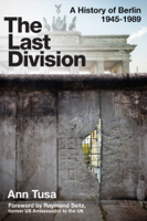Ann Tusa & Raymond Seitz - The Last Division artwork