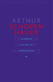 De wereld als wil en voorstelling - Arthur Schopenhauer
